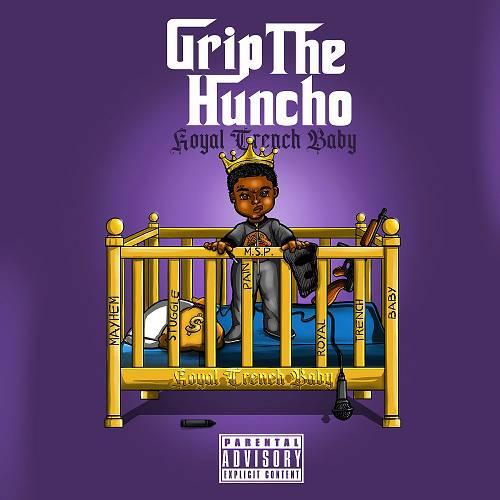 Grip The Huncho - Royal Trench Baby cover