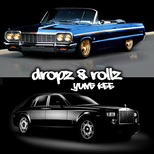 Yung Kee - Dropz & Rollz cover