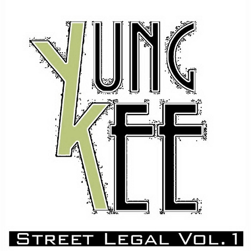 Yung Kee - Street Legal Vol. 1 cover