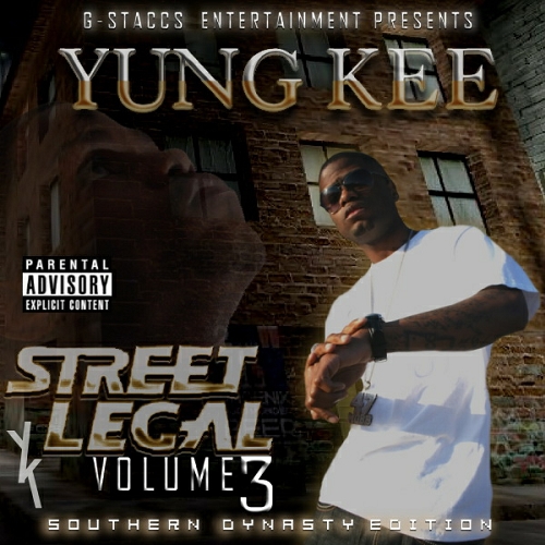Yung Kee - Street Legal Vol. 3 cover