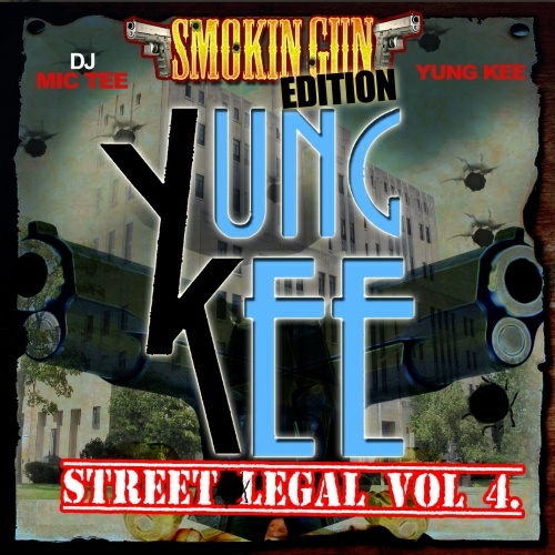 Yung Kee - Street Legal Vol. 4 cover