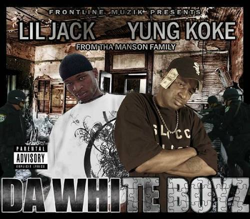 Lil Jack & Yung Koke - Da White Boyz cover