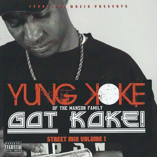 Yung Koke - Got Koke! Street Mix Volume 1 cover