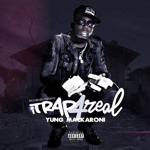 Yung Mackaroni - I Trap 4 Real cover