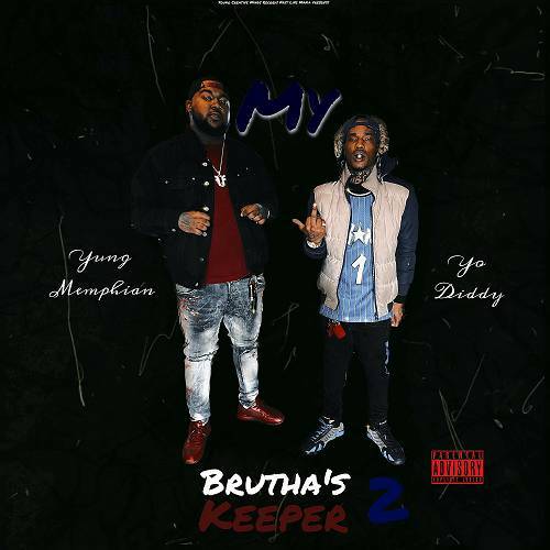 Yung Memphian & Yo Diddy - My Brutha`s Keeper 2 cover