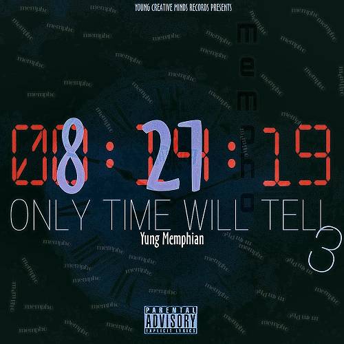 Yung Memphian - Only Time Will Tell 3 cover