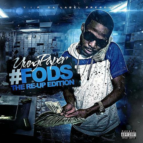 Yung Paper - #FODS. The Re-Up Edition cover
