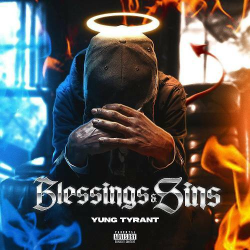 Yung Tyrant - Blessings & Sins cover