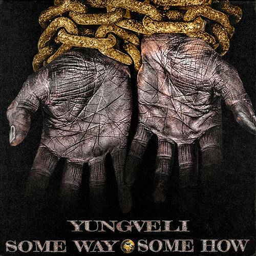 YungVeli - Some Way Some How cover