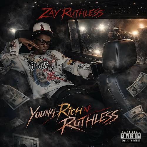 Zay Ruthless - Young Rich N Ruthless cover