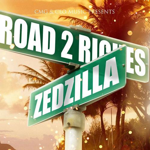 Zed Zilla - Road 2 Riches cover