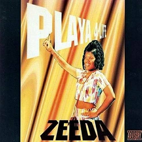 Zeeda - Playa 4 Life cover