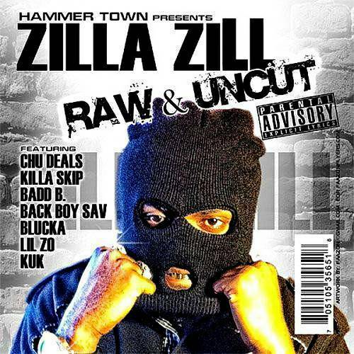 Zilla Zill - Raw & Uncut cover