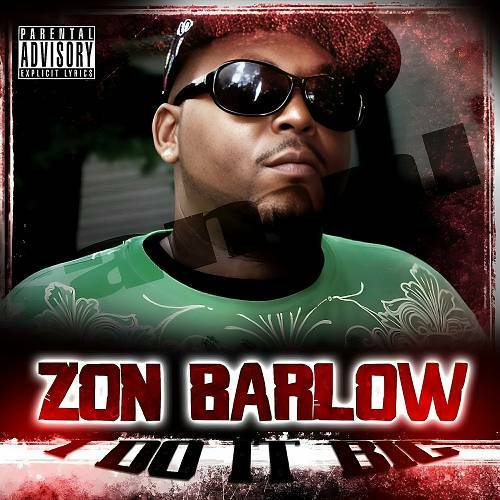 Zon Barlow - I Do It Big cover